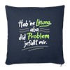 Hab 'ne Lösung, aba did Problem jefällt mir. - Sofakissen mit Füllung (45 x 45 cm) - Navy