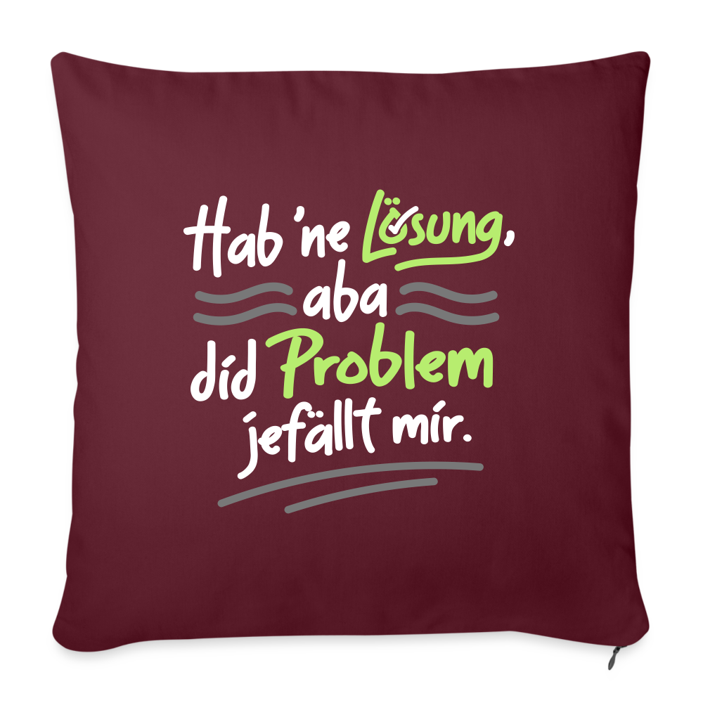 Hab 'ne Lösung, aba did Problem jefällt mir. - Sofakissen mit Füllung (45 x 45 cm) - Burgunderrot