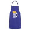 Ick kieke, staune, wunda mir, wie'n kühles Bier jefällt mir hier - Kochschürze - Royalblau