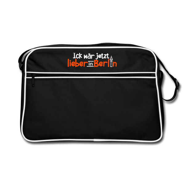 Ick wär jetzt lieber in Berlin - Retro Tasche - Schwarz/Weiß