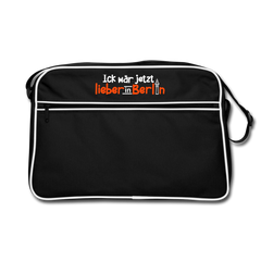Ick wär jetzt lieber in Berlin - Retro Tasche