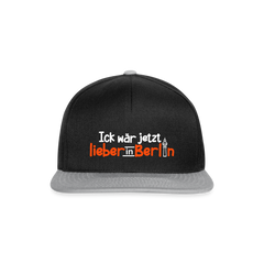 Ick wär jetzt lieber in Berlin - Snapback Cap