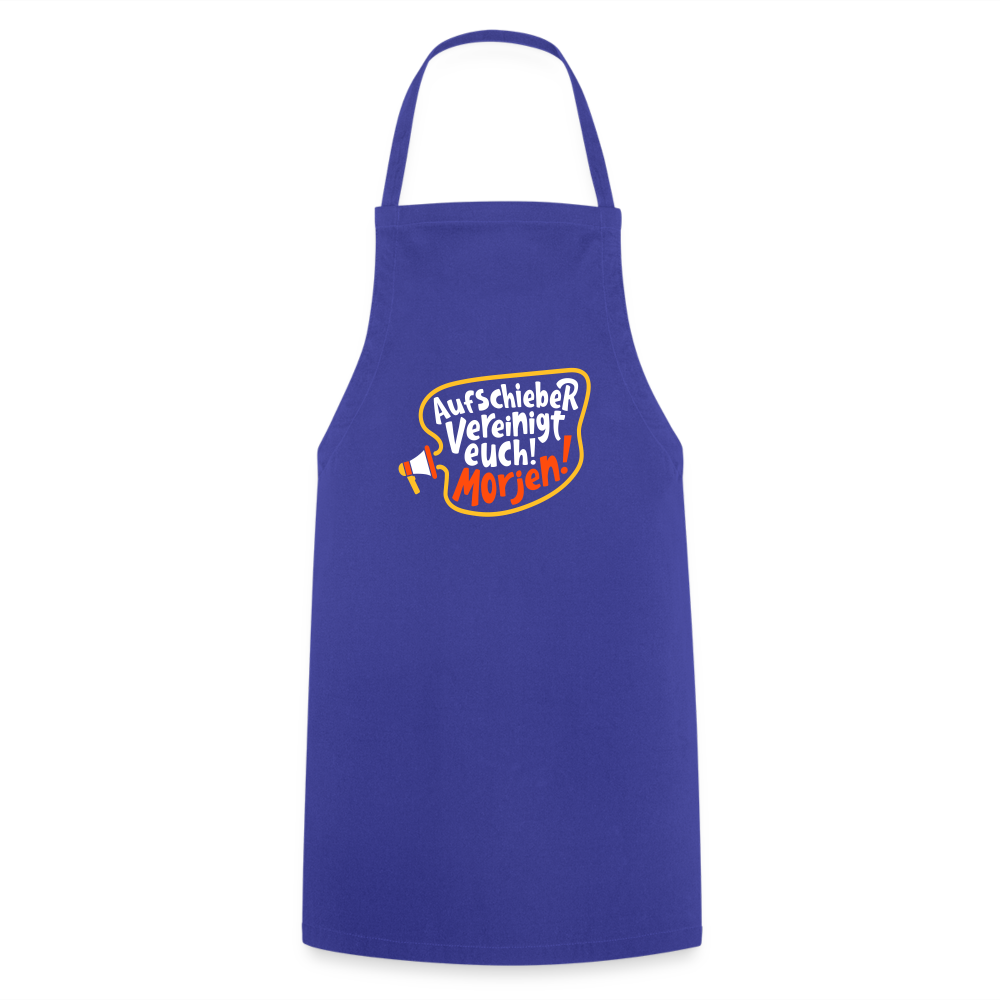 Aufschieber vereinigt euch! Morjen! - Kochschürze - Royalblau