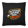 Aufschieber vereinigt euch! Morjen! - Sofakissen mit Füllung (45 x 45 cm) - Schwarz