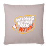 Aufschieber vereinigt euch! Morjen! - Sofakissen mit Füllung (45 x 45 cm) - helles Taupe