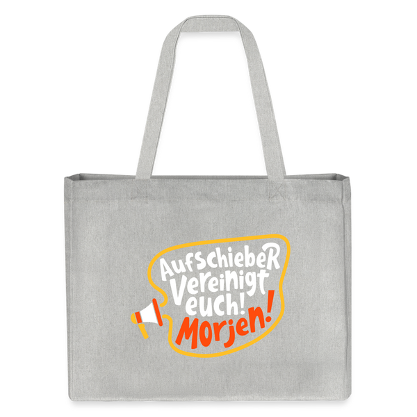 Aufschieber vereinigt euch! Morjen! - Shopping Bag - Grau meliert