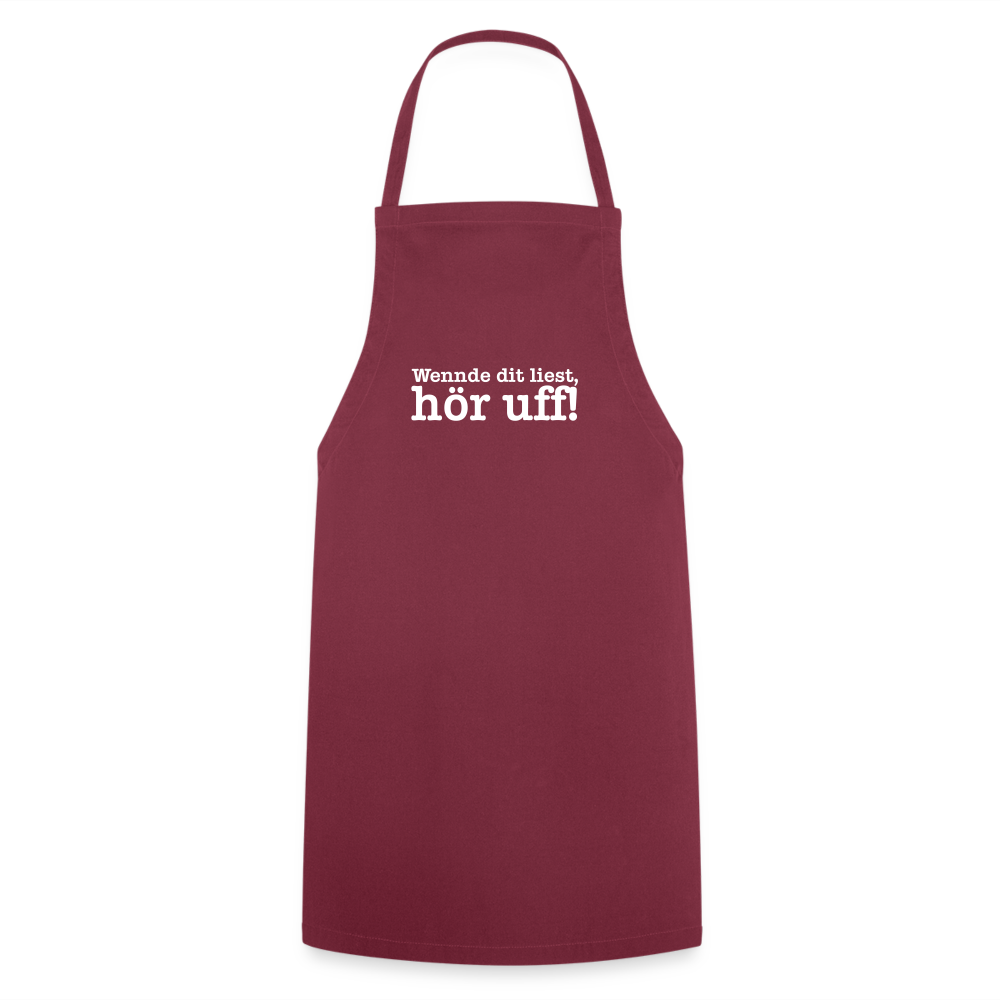 Wenn de dit liest, hör uf! - Kochschürze - Bordeaux