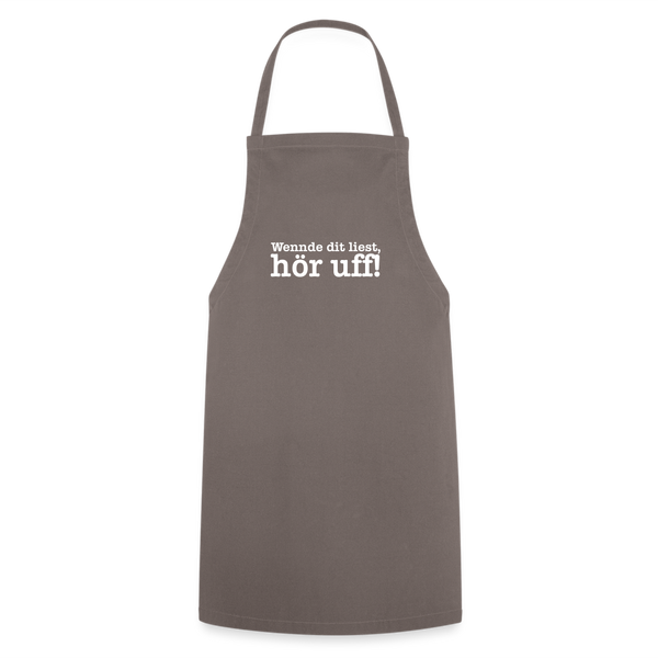 Wenn de dit liest, hör uf! - Kochschürze - Grau