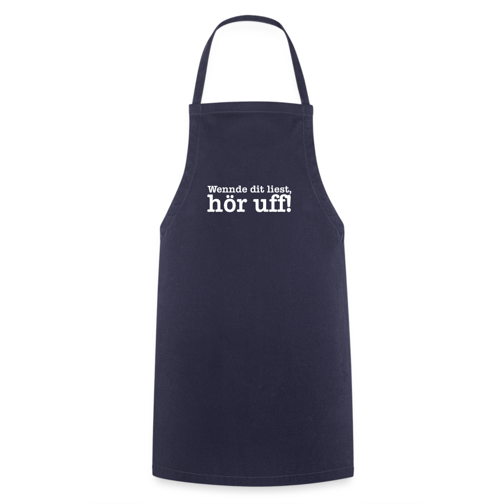 Wenn de dit liest, hör uf! - Kochschürze - Navy