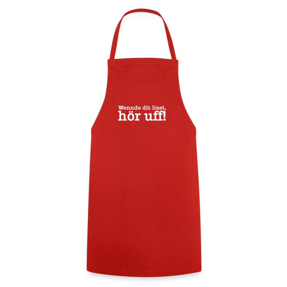 Wenn de dit liest, hör uf! - Kochschürze - Rot