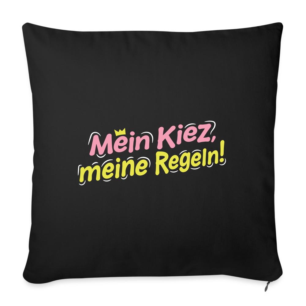 Mein Kiez, meine Regeln! - Sofakissen mit Füllung (45 x 45 cm) - Schwarz
