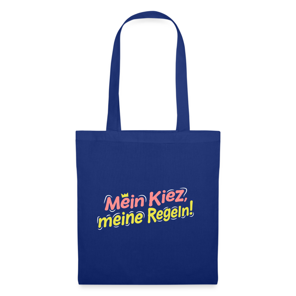 Mein Kiez, meine Regeln! - Stoffbeutel - Royalblau