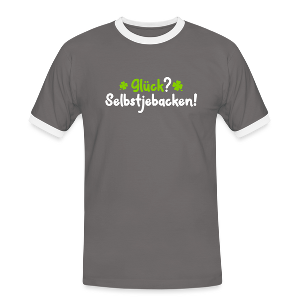 Glück? Selbstjebacken - Männer Ringer T-Shirt - Dunkelgrau/Weiß