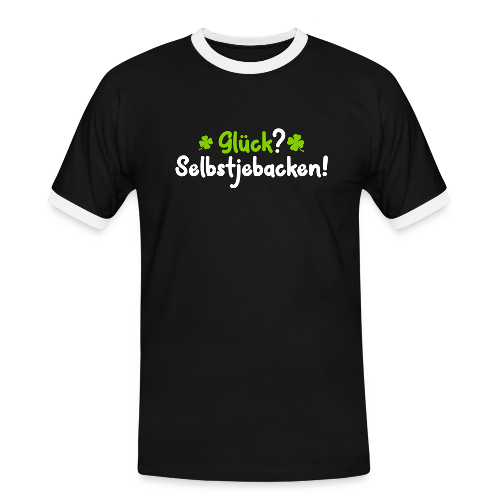 Glück? Selbstjebacken - Männer Ringer T-Shirt - Schwarz/Weiß
