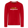 Glück? Selbstjebacken - Kinder Langarmshirt - Rot