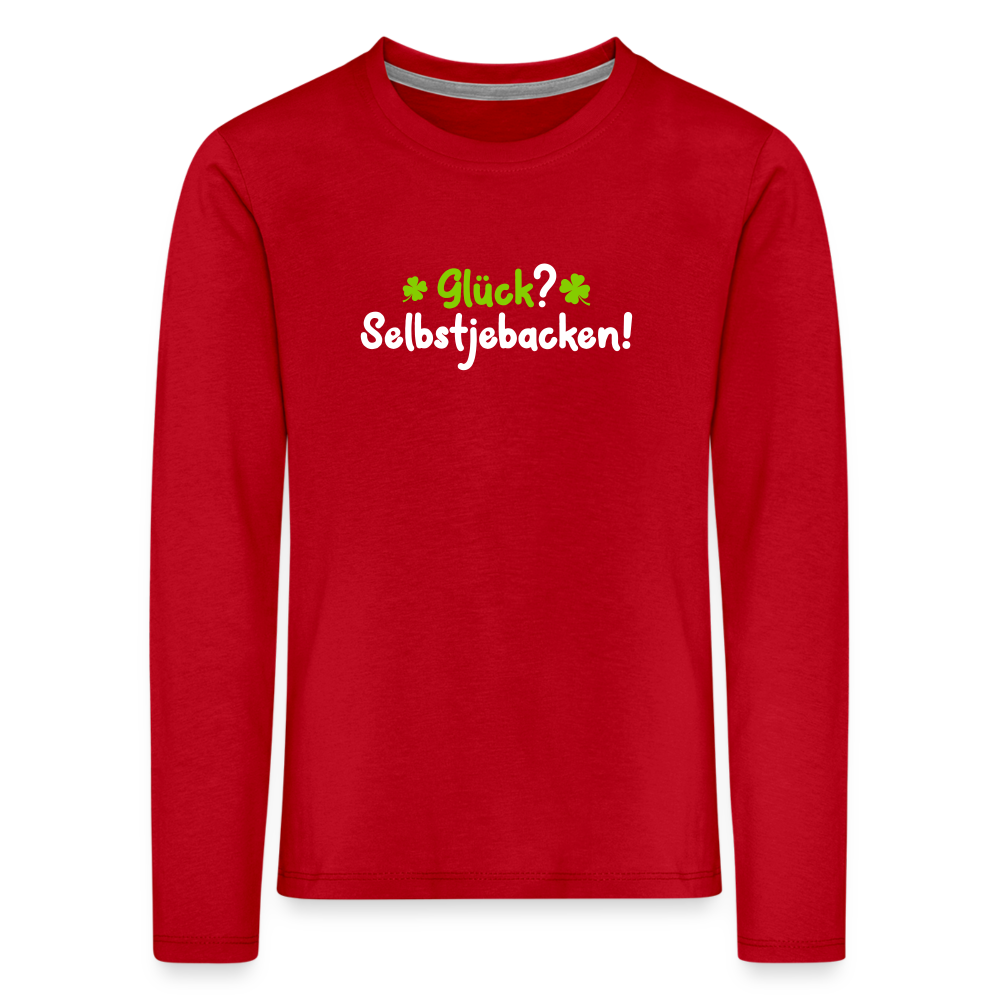 Glück? Selbstjebacken - Kinder Langarmshirt - Rot