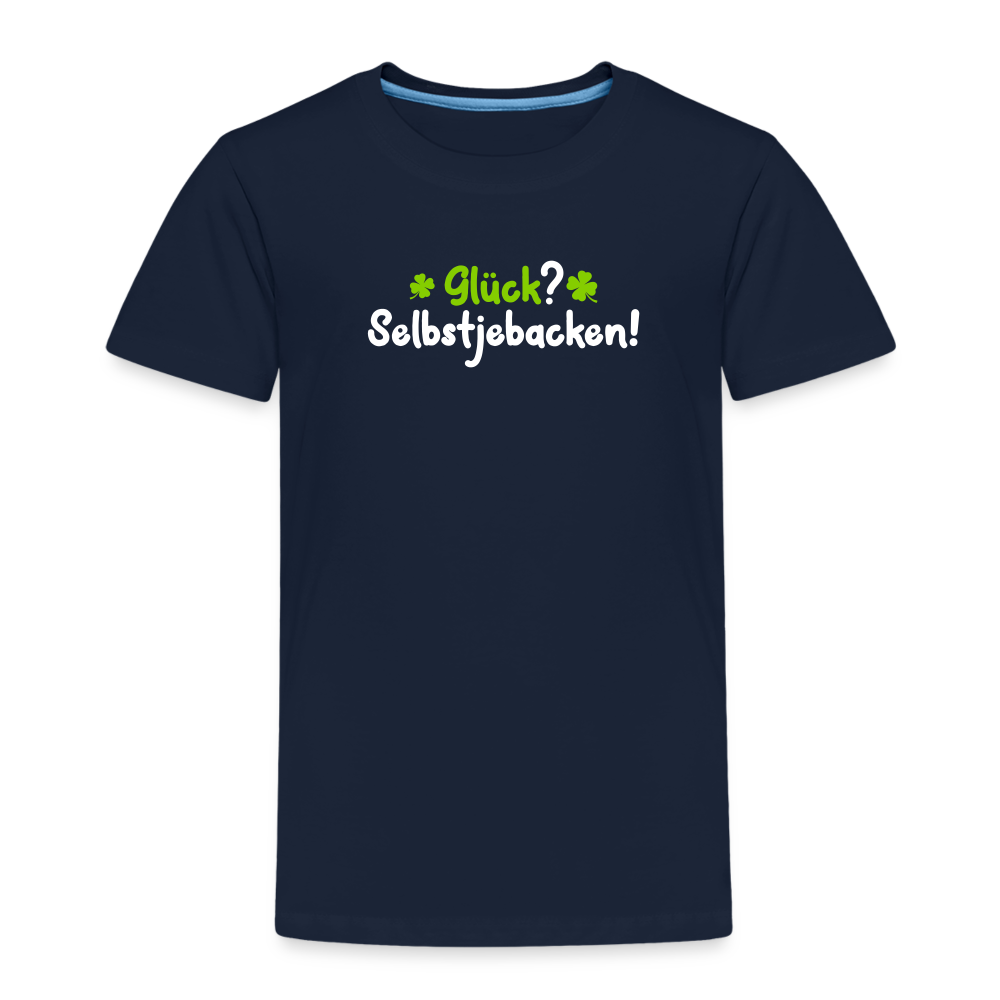 Glück? Selbstjebacken - Kinder Premium T-Shirt - Navy
