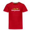Glück? Selbstjebacken - Kinder Premium T-Shirt - Rot