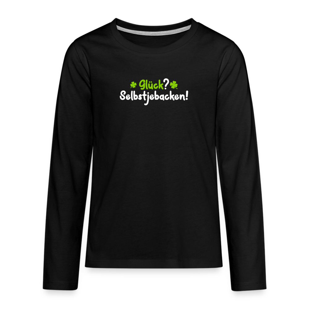 Glück? Selbstjebacken - Teenager Langarmshirt - Schwarz