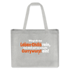 Würgt dir das Leben Chilis rein, lass dich auf 'ne scharfe Currywurst ein! - Shopping Bag - Grau meliert