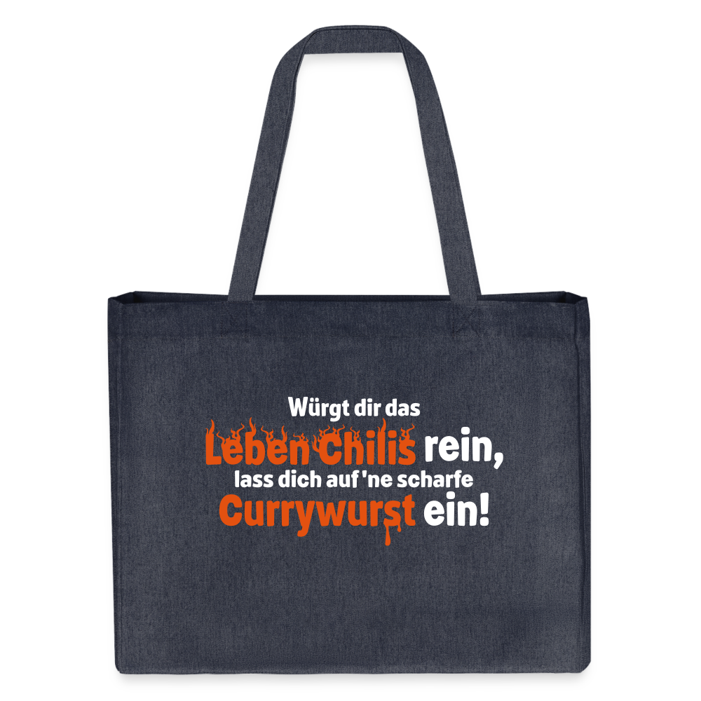 Würgt dir das Leben Chilis rein, lass dich auf 'ne scharfe Currywurst ein! - Shopping Bag - midnight Blue