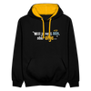 Will ja nett sein, aber ohje... - Kontrast Hoodie - Schwarz/Gold