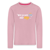 Will ja nett sein, aber ohje... - Kinder Langarmshirt - Hellrosa