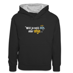 Will ja nett sein, aber ohje... - Teenager Kontrast-Hoodie