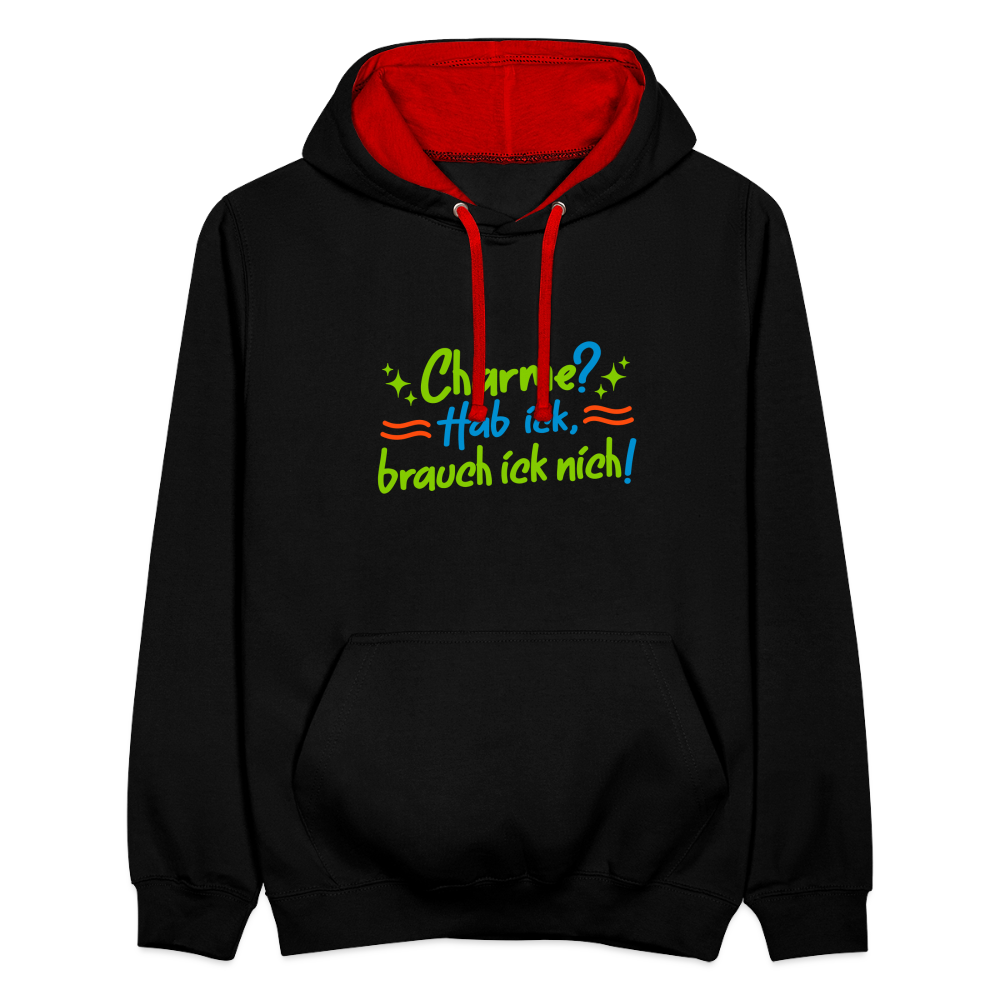 Charme? Hab ick, brauch ick nich! - Kontrast Hoodie - Schwarz/Rot
