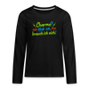 Charme? Hab ick, brauch ick nich! - Teenager Langarmshirt - Schwarz