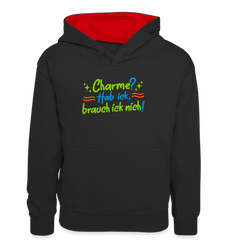 Charme? Hab ick, brauch ick nich! - Teenager Kontrast-Hoodie