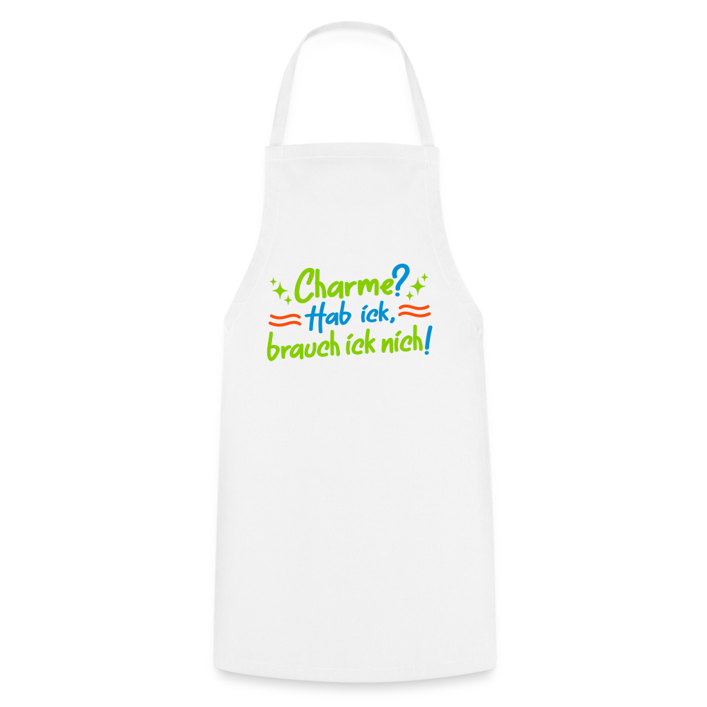 Charme? Hab ick, brauch ick nich! - Kochschürze - weiß