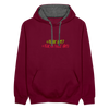 Haste allet? Klar, ick hass' allet! - Kontrast Hoodie - Weinrot/Anthrazit