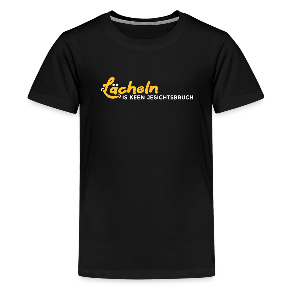 Lächeln is keen Jesichtsbruch - Teenager Premium T-Shirt - Schwarz