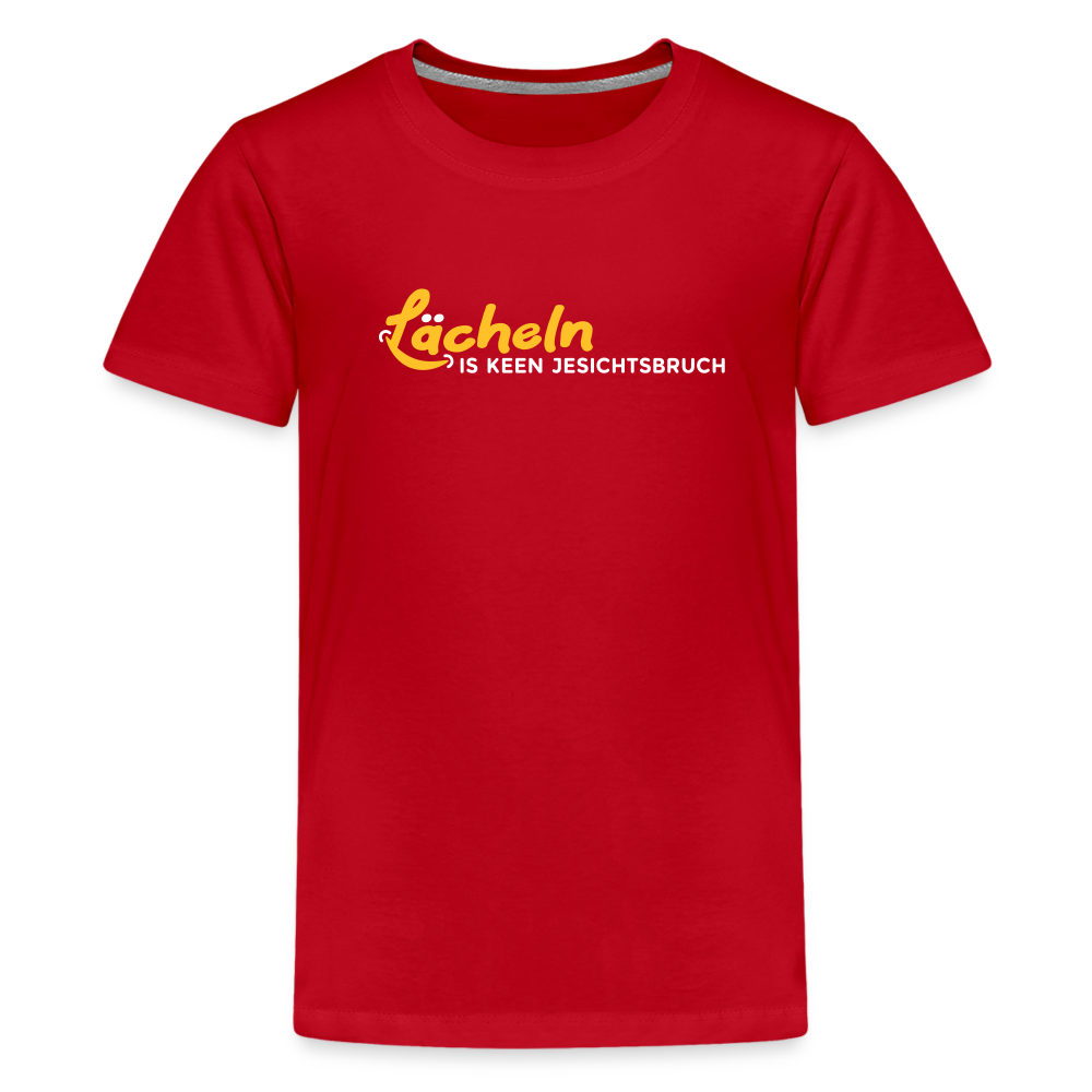 Lächeln is keen Jesichtsbruch - Teenager Premium T-Shirt - Rot