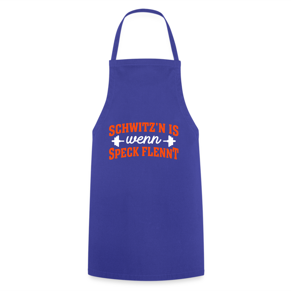Schwitz'n is wenn Speck flennt - Kochschürze - Royalblau