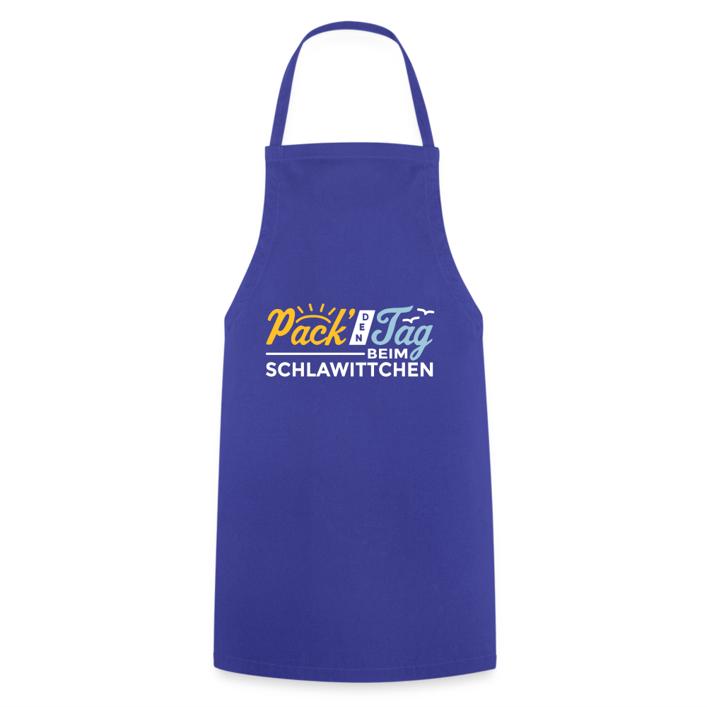 Pack' den Tag beim Schlawittchen - Kochschürze - Royalblau