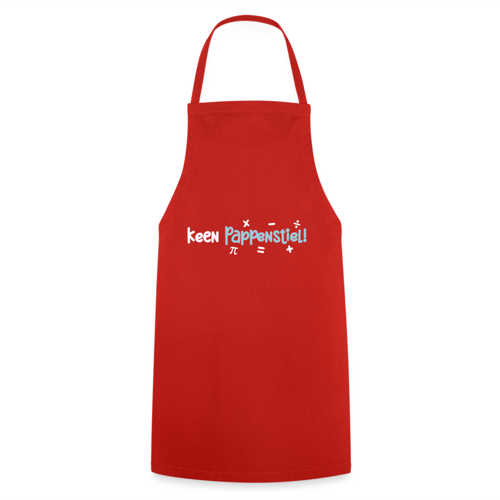 keen Pappenstiel! - Kochschürze - Rot