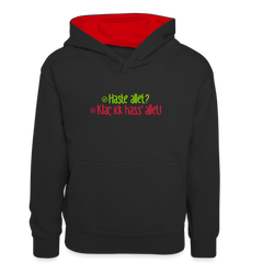 Haste allet? Klar, ick hass' allet! - Teenager Kontrast-Hoodie