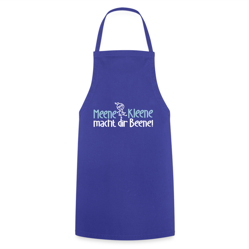 Meene Kleene macht dir Beene! - Kochschürze - Royalblau
