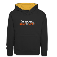 Ick wär jetzt lieber in Berlin - Teenager Kontrast-Hoodie