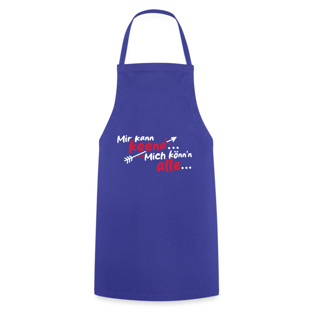 Mir kann keena... Mich könn'n alle... - Kochschürze - Royalblau