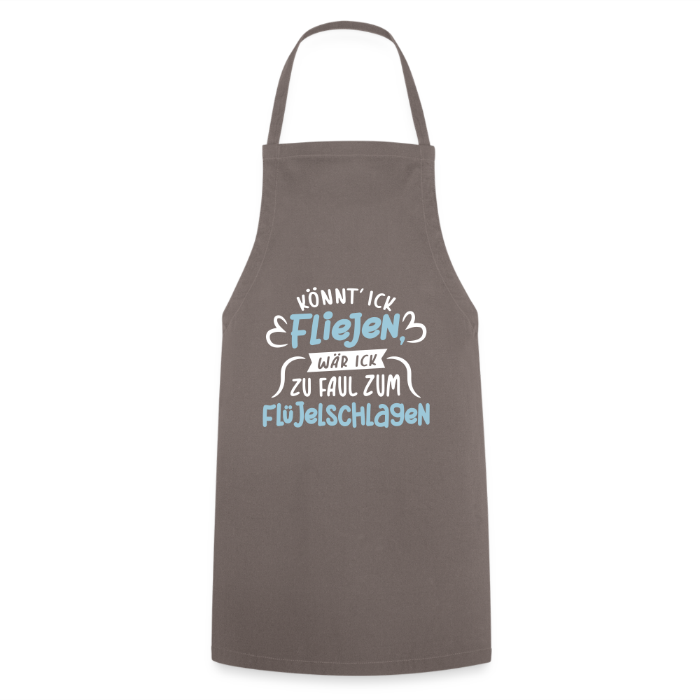 Könnt' ick fliejen, wär ick zu faul zum Flüjelschlagen - Kochschürze - Grau
