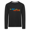 Jib allet, aba nich uff! - Kinder Langarmshirt - Schwarz