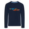 Jib allet, aba nich uff! - Kinder Langarmshirt - Navy