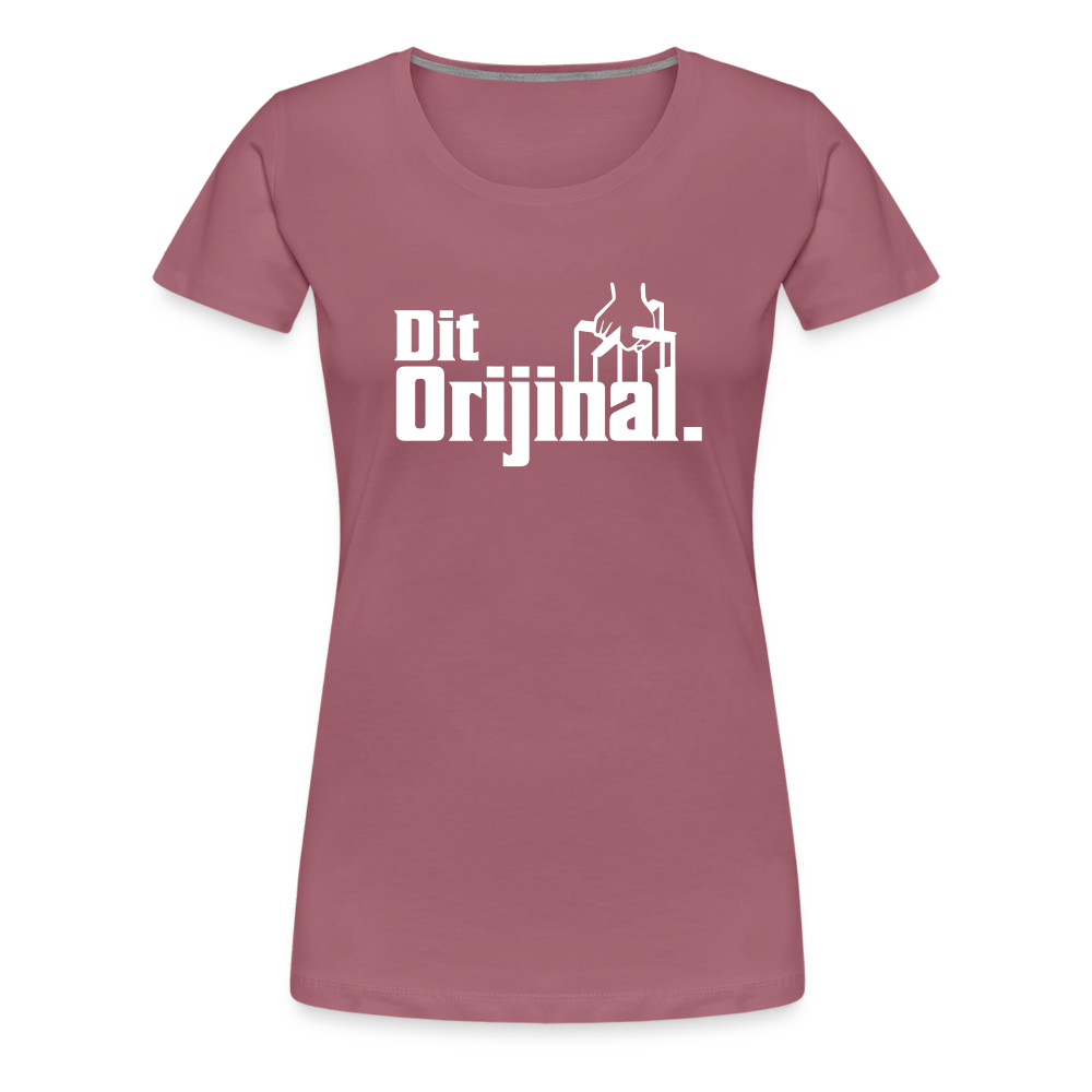 Dit Orijinal - Frauen Premium T-Shirt - Malve