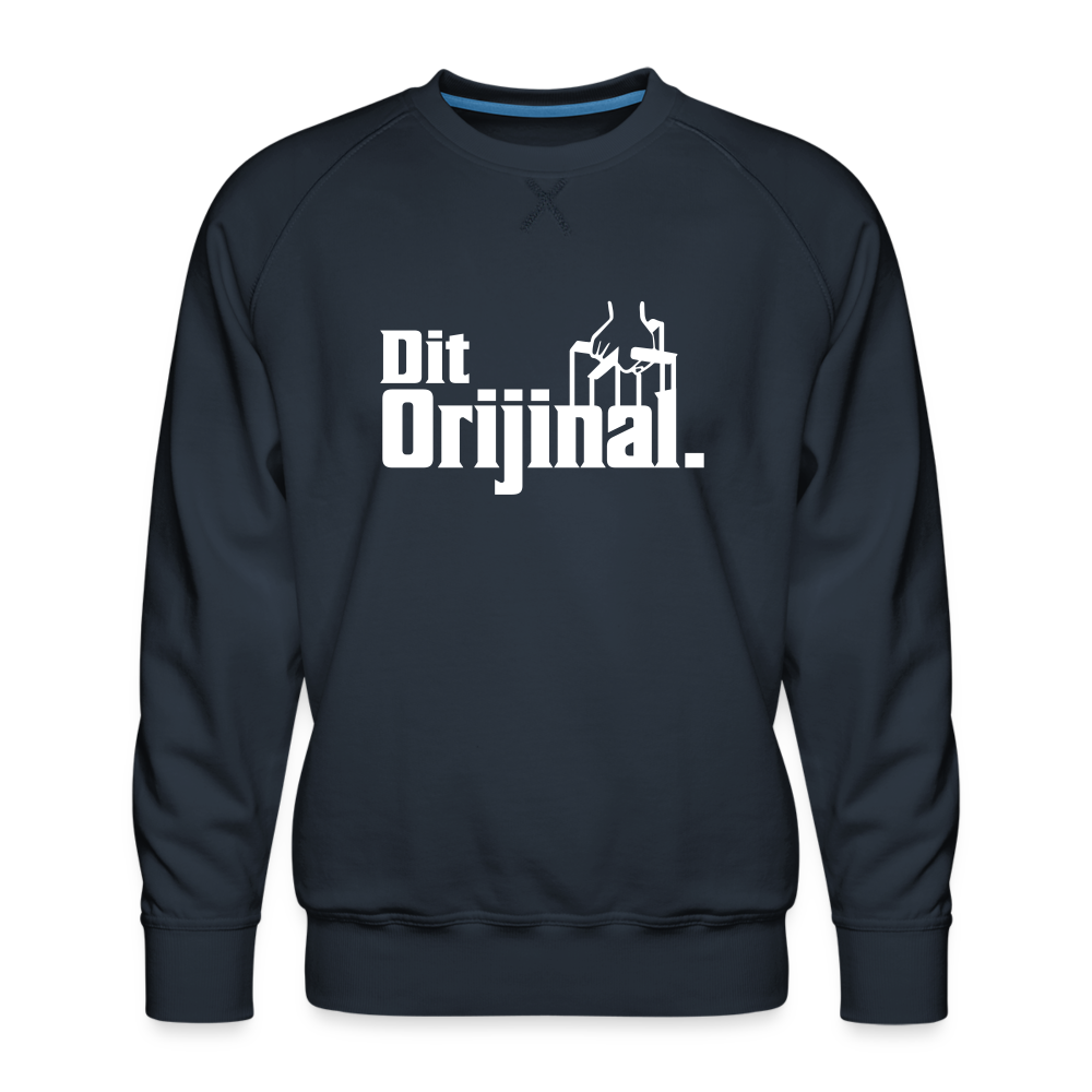 Dit Orijinal - Männer Premium Sweatshirt - Navy