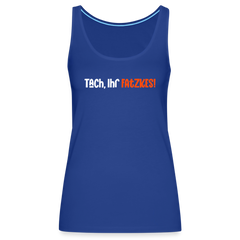 Tach, Ihr Fatzkes! - Frauen Premium Tank Top