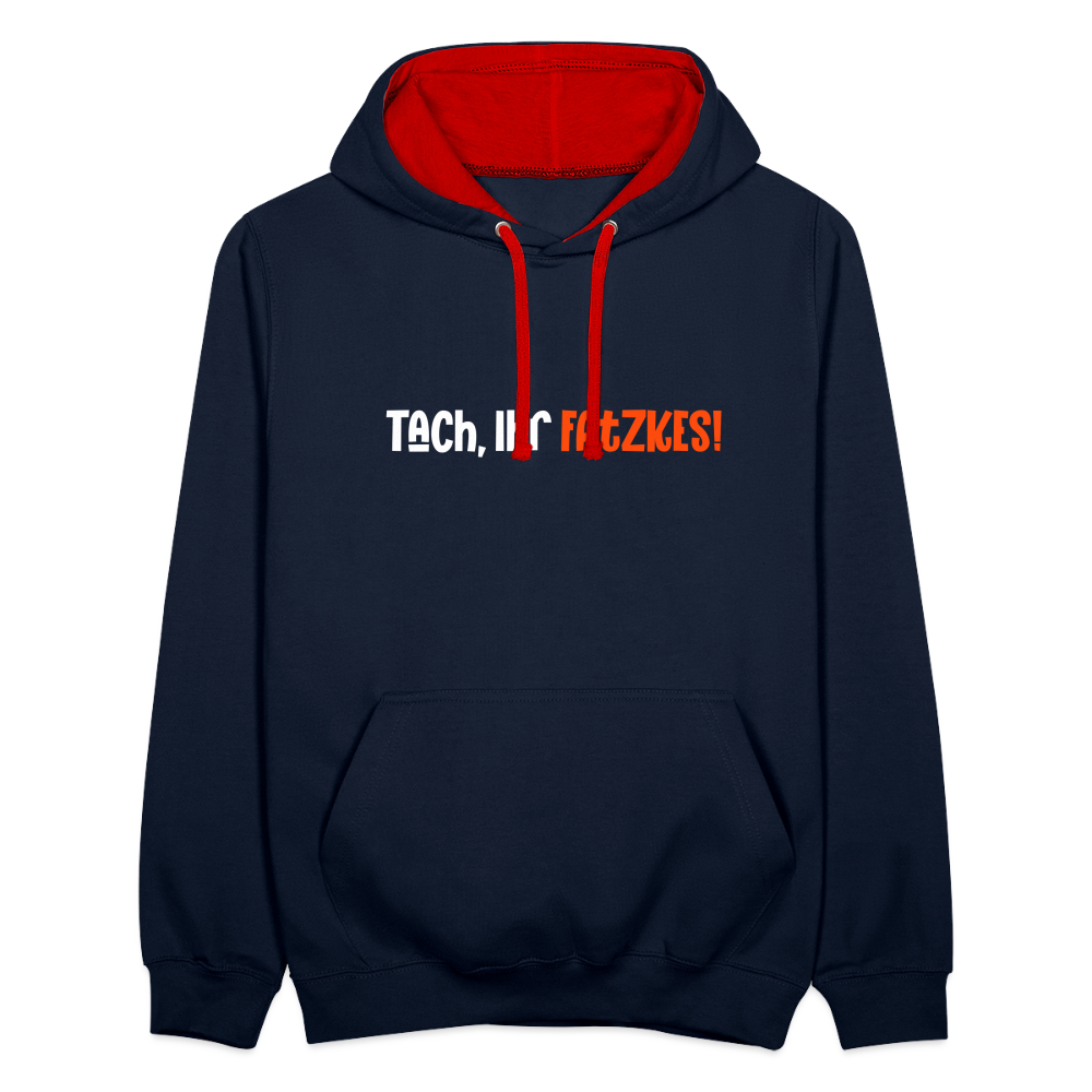 Tach, Ihr Fatzkes! - Kontrast Hoodie - Navy/Rot