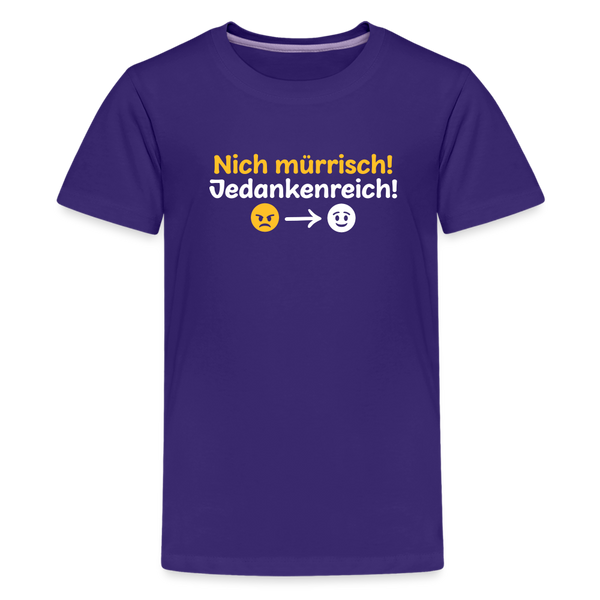 Teenager Premium T-Shirt mit dem Motiv Nich mürrisch! Jedankenreich! aus Berlin.